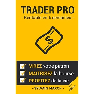 trader pro : rentable en 6 semaines